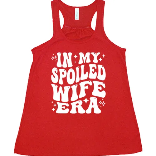 In My Spoiled Wife Era Shirt